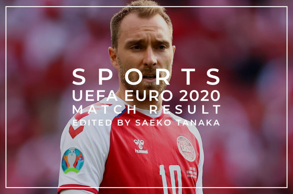 ユーロ2020｜グループステージ第1節2021年6月12日(土)/日本時間同13日(日)デンマークVSフィンランド戦（試合開催地：パルケン・スタディオン｜デンマーク/コペンハーゲン）
