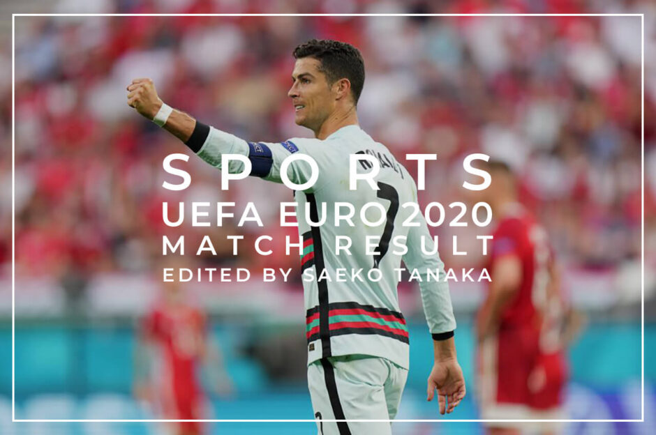 ユーロ2020｜グループステージ第1節2021年6月15日(火)/日本時間同16日(水)ハンガリーVSポルトガル戦（試合開催地：プスカシュ・アレーナ｜ハンガリー/ブダペスト）