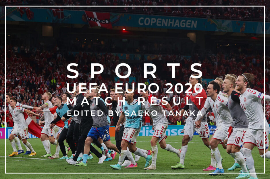 ユーロ2020｜グループステージ第3節2021年6月21日(月)/日本時間同22日(火)ロシアVSデンマーク戦（試合開催地：パルケン・スタディオン｜デンマーク/コペンハーゲン）
