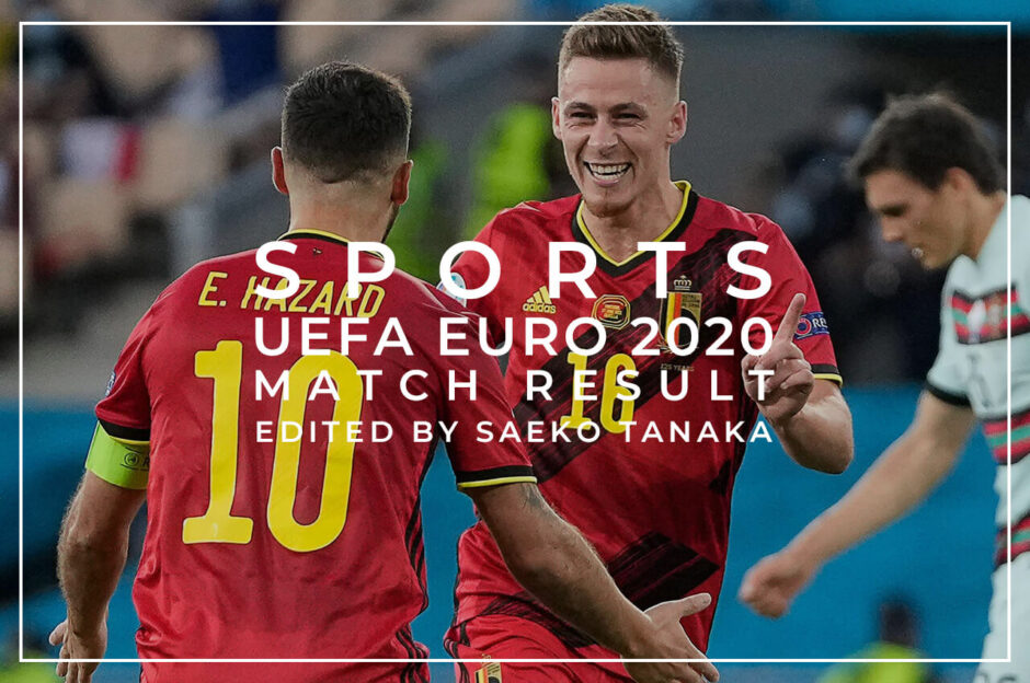 ユーロ2020｜決勝トーナメント / ラウンド16 2021年6月27日(日)/日本時間同28日(月)ベルギーVSポルトガル戦（試合開催地：エスタディオ・オリンピコ・デ・ラ・カルトゥーハ｜スペイン / セビリア）