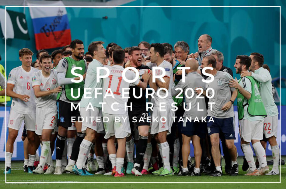 ユーロ2020｜決勝トーナメント / 準々決勝 2021年7月2日(金) / 日本時間同3日(土) スイスVSスペイン戦（試合開催地：サンクトペテルブルク・スタジアム｜ロシア / サンクトペテルブルク）